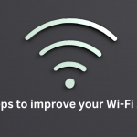 10 Steps to Improve your Wi-Fi Speed