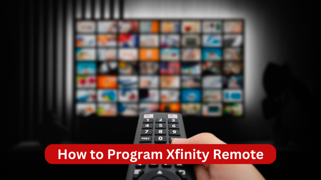 How to Program Xfinity Remote