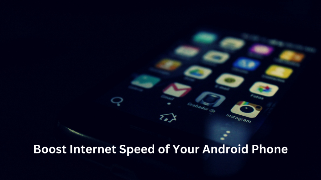 Boost-Internet-Speed-of-Your-Android-Phone