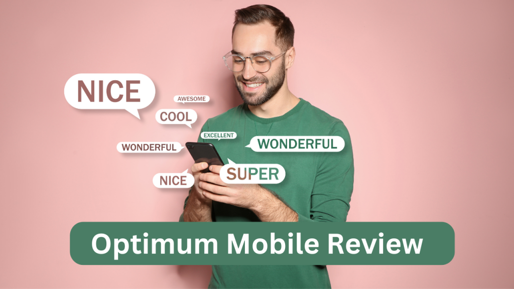 Optimum-Mobile-Review