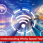 Understanding Xfinity Speed Test